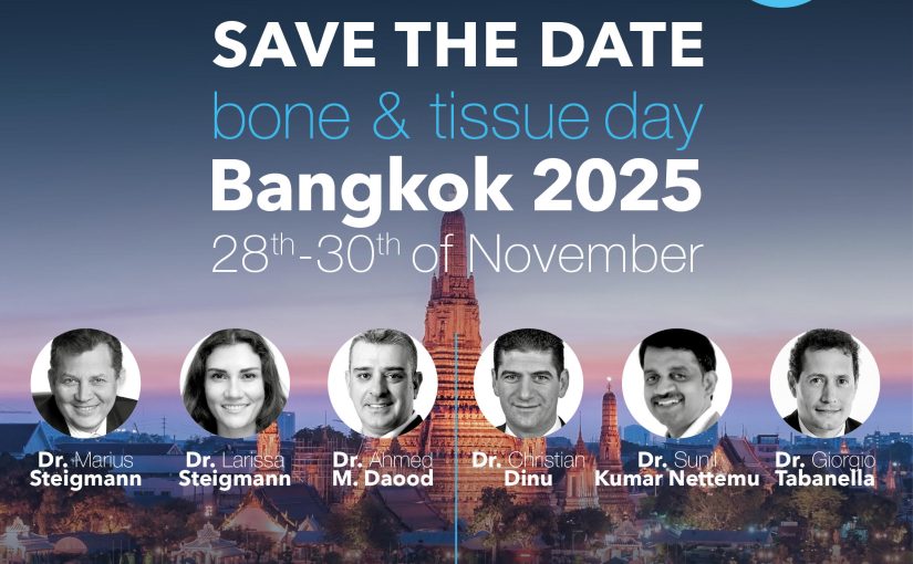 bone & tissue day Bangkok 2025. SAVE THE DATE